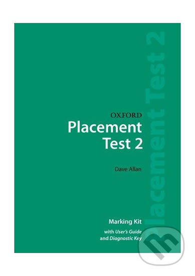 Oxford Placement Test 2: Marking Kit - Dave Allan, Oxford University Press, 2004
