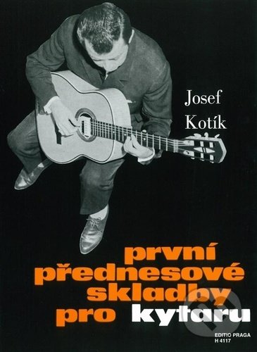 První přednesové skladby pro kytaru - Josef Kotík, Bärenreiter Praha, 2022