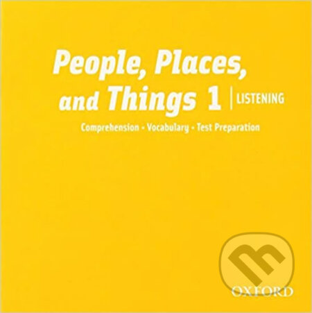 People, Places and Things Listening 1: Class Audio CDs /2/ - Lin Lougheed, Oxford University Press, 2009