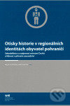 Otisky historie v regionálních identitách obyvatel pohraničí - Václav Houžvička, Slon, Sociologický ústav AV ČR, 2007
