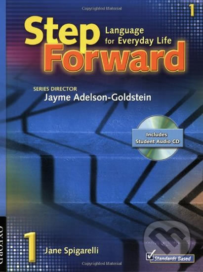Step Forward 1: Student´s Book with Audio CD - Jayme Adelson-Goldstein, Oxford University Press, 2008