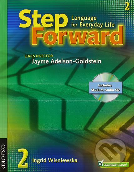 Step Forward 2: Student´s Book with Audio CD - Jayme Adelson-Goldstein, Oxford University Press, 2008
