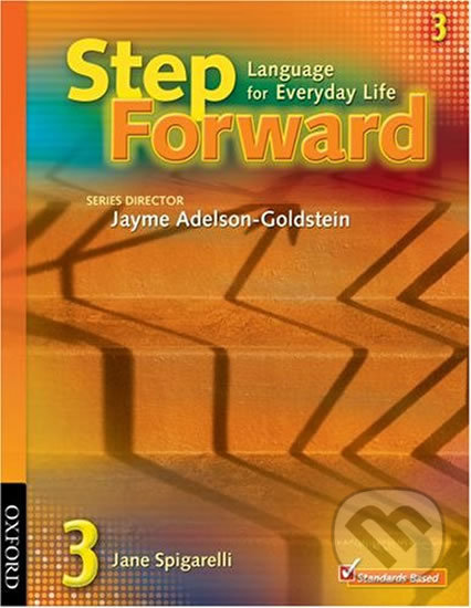 Step Forward 3: Student´s Book - Jayme Adelson-Goldstein, Oxford University Press, 2006