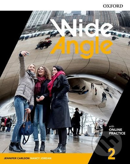 Wide Angle Level 2: Student Book with Online Practice - Jennifer Carlson, Oxford University Press, 2018