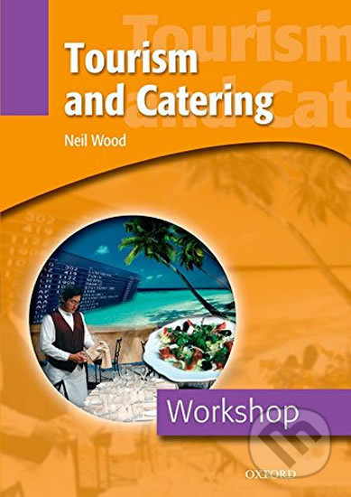 Workshop Tourism and Catering - Neil Wood - kniha z kategorie Jazykové učebnice a slovníky