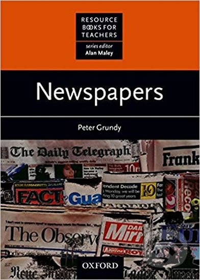 Resource Books for Teachers: Newspapers - Peter Grundy, Oxford University Press, 1993