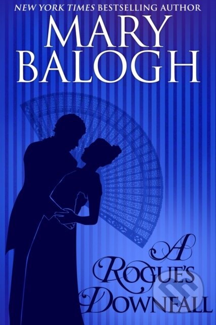 E-kniha: A Rogue's Downfall (Mary Balogh). Class Ebook Editions, 2017