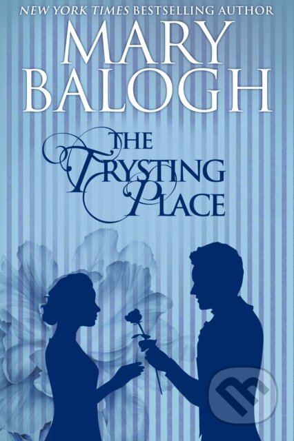 E-kniha: Trysting Place (Mary Balogh). Class Ebook Editions, 2020