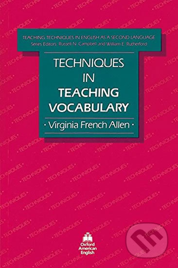Teaching Techniques in English As a Second Language Teaching Vocabulary (2nd) - Virginia French Allen, Oxford University Press, 1983