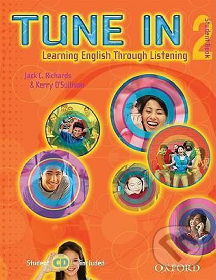 Tune in 2: Student´s Book + Student CD Pack - Jack C. Richards, Oxford University Press, 2006
