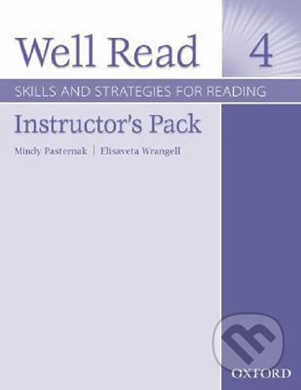Well Read 4: Instructors Pack - Mindy Pasternak, Oxford University Press, 2007