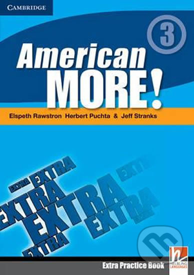American More! Level 3: Extra Practice Book - Herbert Puchta, Cambridge University Press, 2010