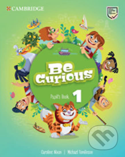 Be Curious 1: Pupil´s Book - Caroline Nixon, Cambridge University Press, 2020