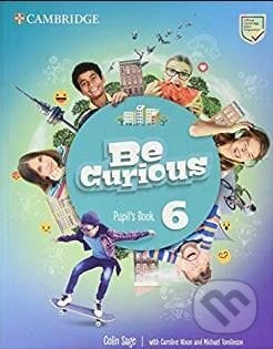 Be Curious 6: Pupil´s Book - Caroline Nixon, Cambridge University Press, 2020