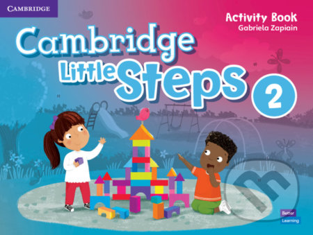 Cambridge Little Steps 2: Activity Book - Gabriela Zapiain, Cambridge University Press, 2019