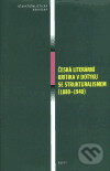 Česká literární kritika v dotyku se strukturalismem (1880-1940), Host, 2003