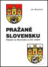 Pražané Slovensku - Ján Mlynárik, Vysoká škola Danubius, 2001