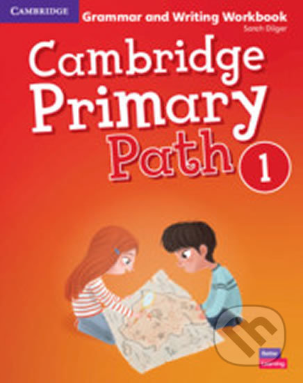 Cambridge Primary Path 1: Grammar and Writing Workbook - Sarah Dilger, Cambridge University Press, 2019