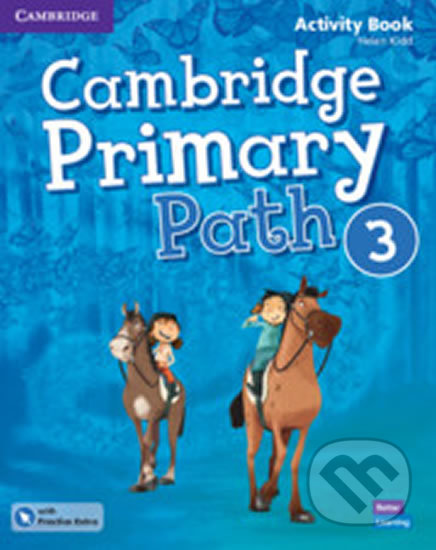 Cambridge Primary Path 3: Activity Book with Practice Extra - Helen Kidd, Cambridge University Press, 2019