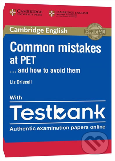 Common Mistakes at PET... and How to Avoid Them Paperback with Testbank - Liz Driscoll, Cambridge University Press