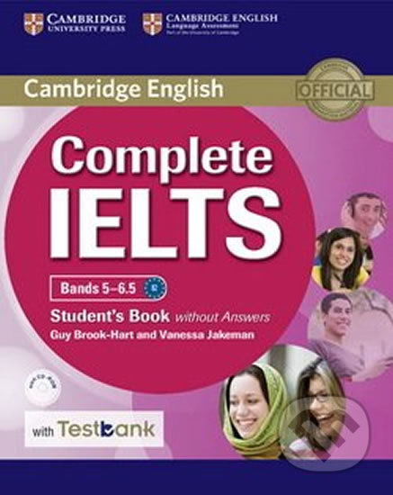 Complete IELTS: Bands 5/6.5 Student´s Book without Answers with CD-ROM with Testbank - Guy Brook-Hart, Cambridge University Press, 2016