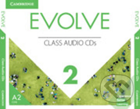 Evolve 2: Class Audio CDs, Cambridge University Press, 2019