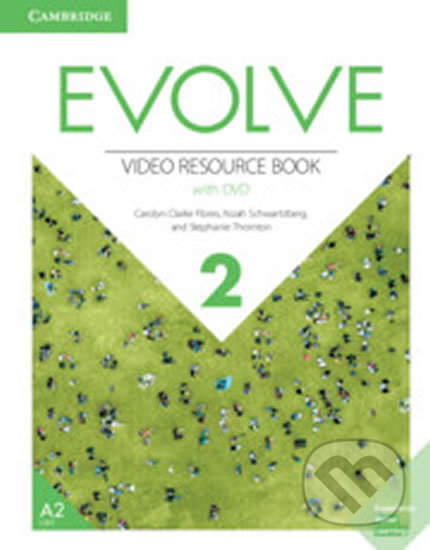 Evolve 2: Video Resource Book with DVD - Carolyn Clarke Flores, Cambridge University Press, 2019
