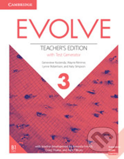 Evolve 3: Teacher´s Edition with Test Generator - Genevieve Kocienda, Cambridge University Press, 2019