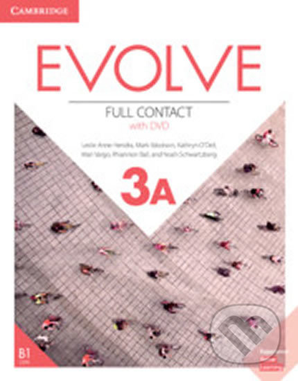 Evolve 3A: Full Contact with DVD - Leslie Ann Hendra, Cambridge University Press, 2019