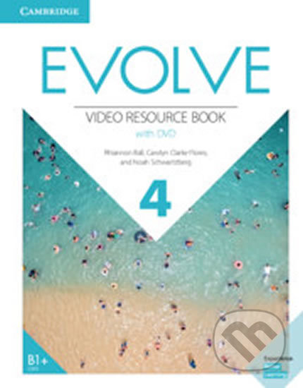 Evolve 4: Video Resource Book with DVD - Rhiannon Ball, Cambridge University Press, 2019