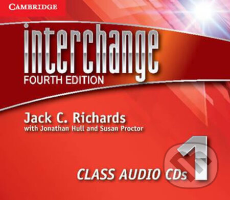 Interchange Fourth Edition 1: Class Audio CDs (3) - Jack C. Richards, Cambridge University Press, 2012