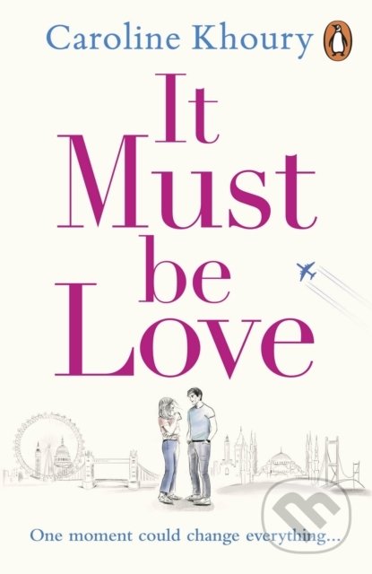 It Must Be Love - Caroline Khoury, Penguin Books, 2022