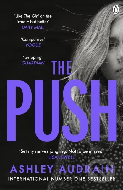 The Push - Ashley Audrain, Penguin Books, 2022