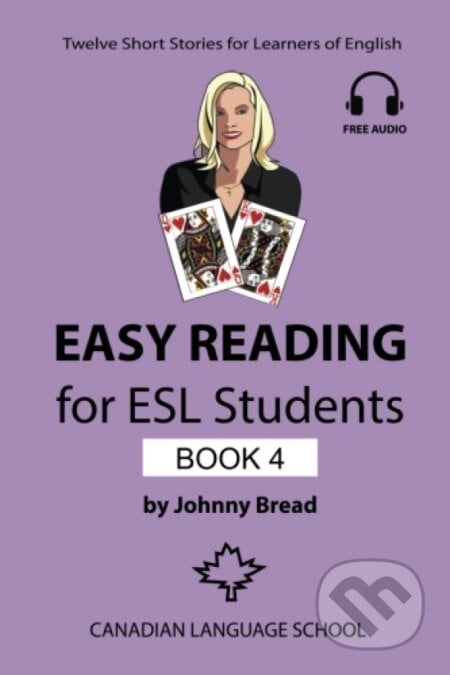 Easy Reading for ESL Students - Book 4 - Johnny Bread, Canadian Language School, 2018