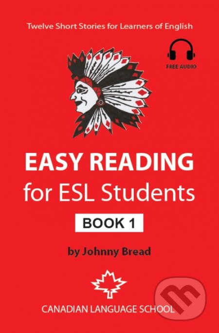 Easy Reading for ESL Students - Book 1 - Johnny Bread, Canadian Language School, 2014