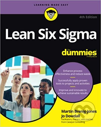 Lean Six Sigma For Dummies - Martin Brenig-Jones, Jo Dowdall, John Wiley & Sons, 2021
