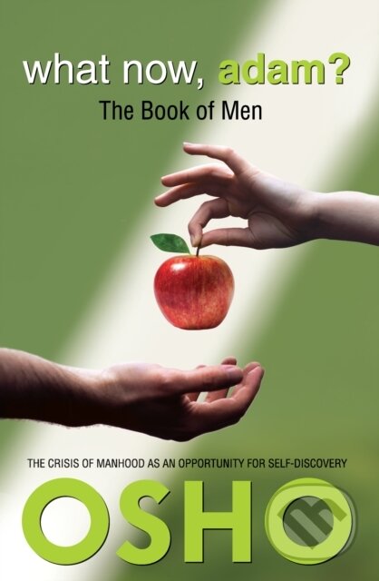 E-kniha: What Now, Adam? (Osho). Osho International, 2017