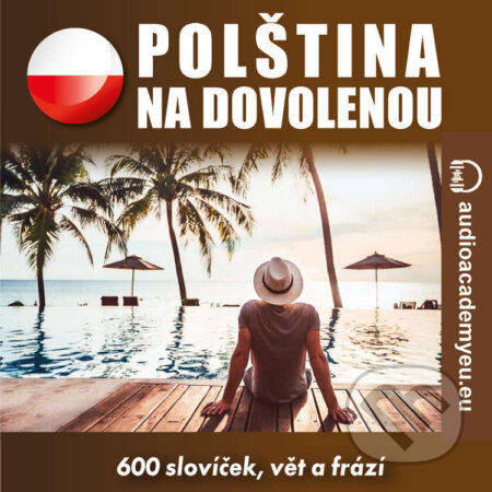 Polština na dovolenou - Tomáš Dvořáček, Audioacademyeu, 2022