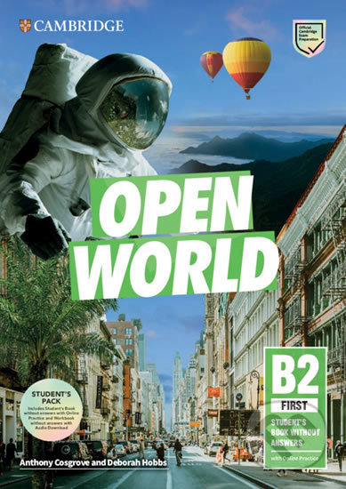 Open World First: Student´s Book Pack (SB wo Answers w Online Practice and WB wo Answers w Audio Download), Cambridge University Press, 2019