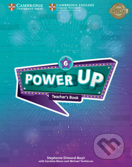 Power Up Level 6 - Teacher´s Book - Stephanie Dimond-Bayir, Cambridge University Press, 2018