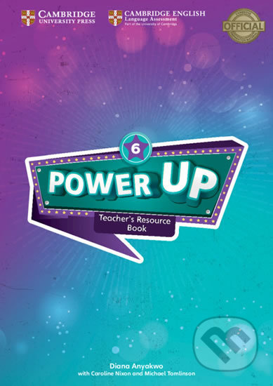Power Up Level 6 - Teacher´s Resource Book with Online Audio - Diana Anyakwo, Cambridge University Press, 2018