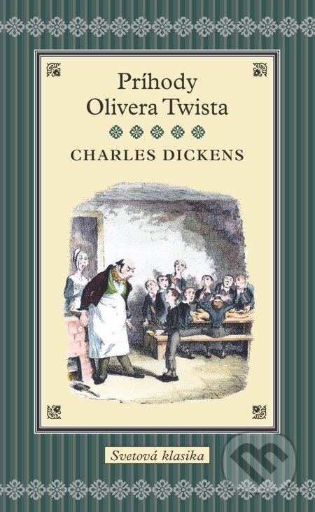 Príhody Olivera Twista - Charles Dickens, Slovart, 2012