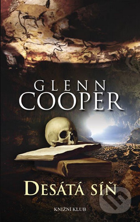 Desátá síň - Glenn Cooper, Knižní klub, 2012