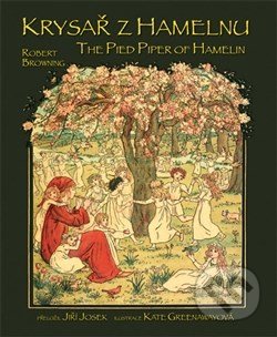 Krysař z Hamelnu / The Pied Piper of Hamelin - Robert Browning, Romeo, 2012