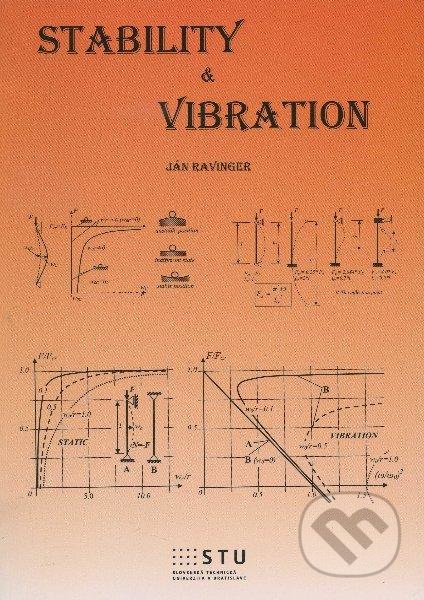 Stability & vibration - Ján Ravinger, STU, 2012