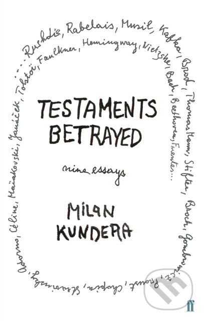 E-kniha: Testaments Betrayed (Milan Kundera). Faber and Faber, 2020