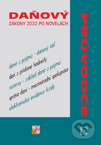 Daňový průvodce – zákony 2022 po novelách, Poradce s.r.o., 2022