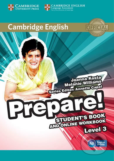 Prepare 3/A2 Student´s Book and Online Workbook - Joanna Kosta, Cambridge University Press, 2015