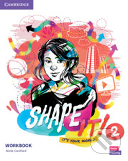 Shape It! 2: Workbook - Annie Cornford, Cambridge University Press, 2020