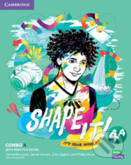 Shape It! 4: Combo A Student´s Book and Workbook with Practice Extra - Daniel Vincent Samantha, Lewis, Cambridge University Press, 2020